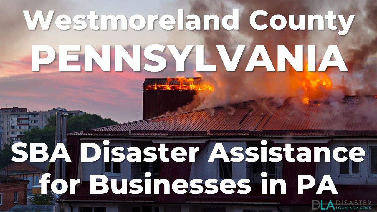 Westmoreland County Pennsylvania SBA Disaster Loan Relief for Apartment Fire PA-00119