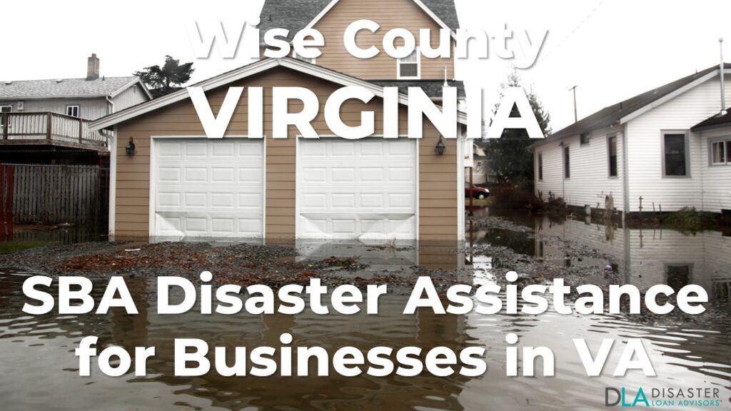 Wise County Virginia SBA Disaster Loan Relief for Severe Storms, Straight-line Winds, Tornadoes, Flooding, Landslides, and Mudslides KY-00091