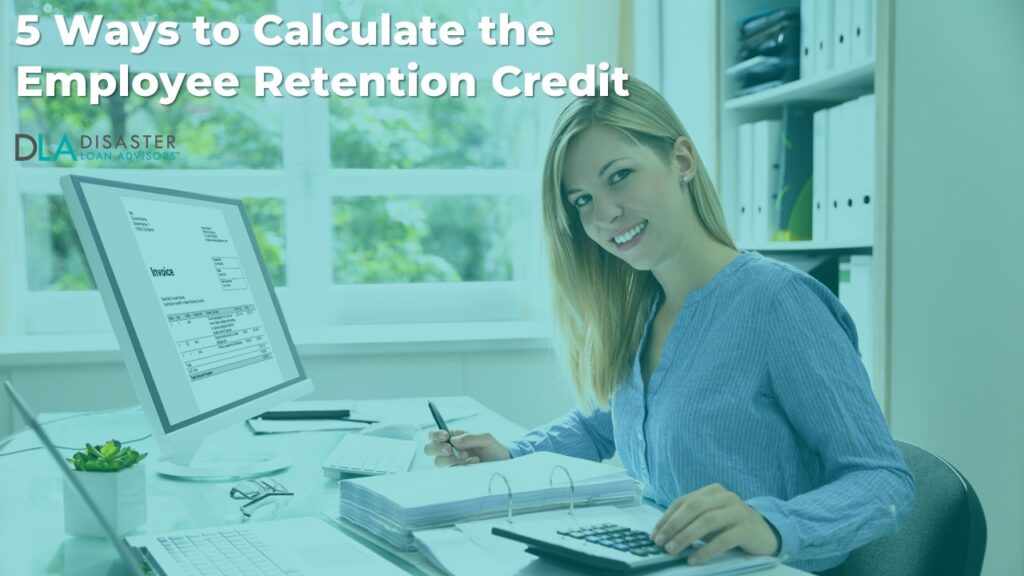 5 Ways to Calculate the Employee Retention Credit