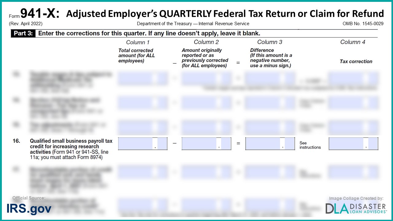 941-X: 16. Qualified Small Business Payroll Tax Credit for Increasing  Research Activities, Form Instructions | DisasterLoanAdvisors.com