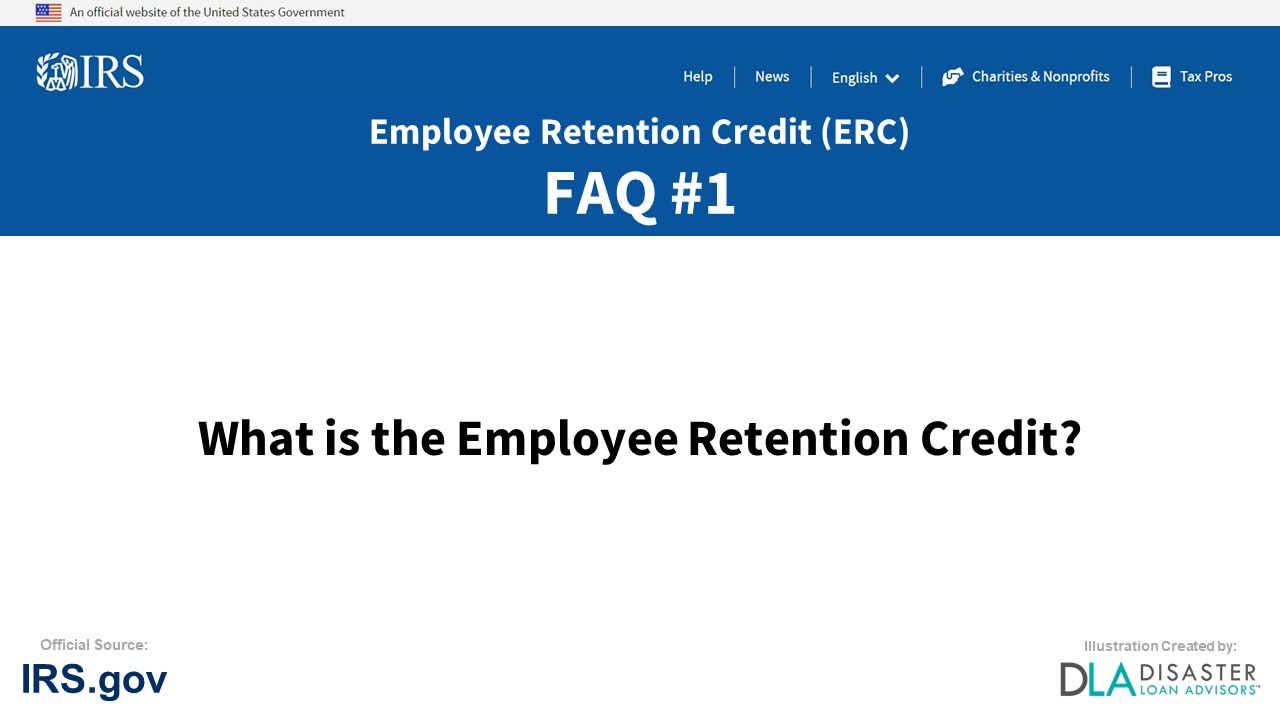 ERC Credit FAQ #1. What is the Employee Retention Credit?