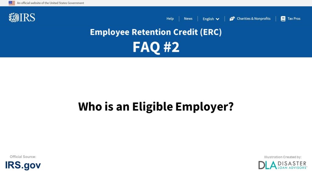 ERC Credit FAQ #2. Who is an Eligible Employer?