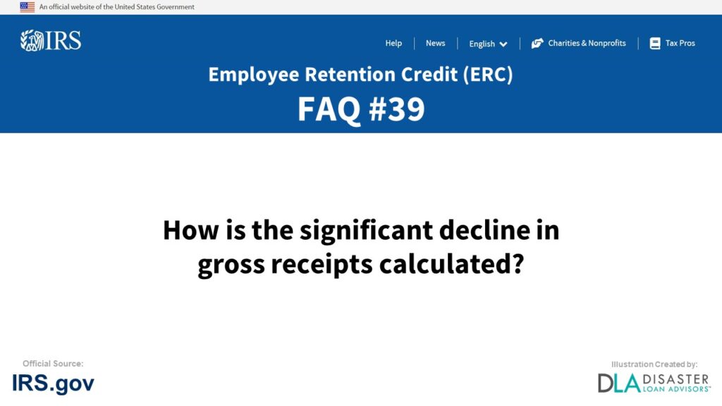 ERC Credit FAQ #39. How Is The Significant Decline In Gross Receipts Calculated?