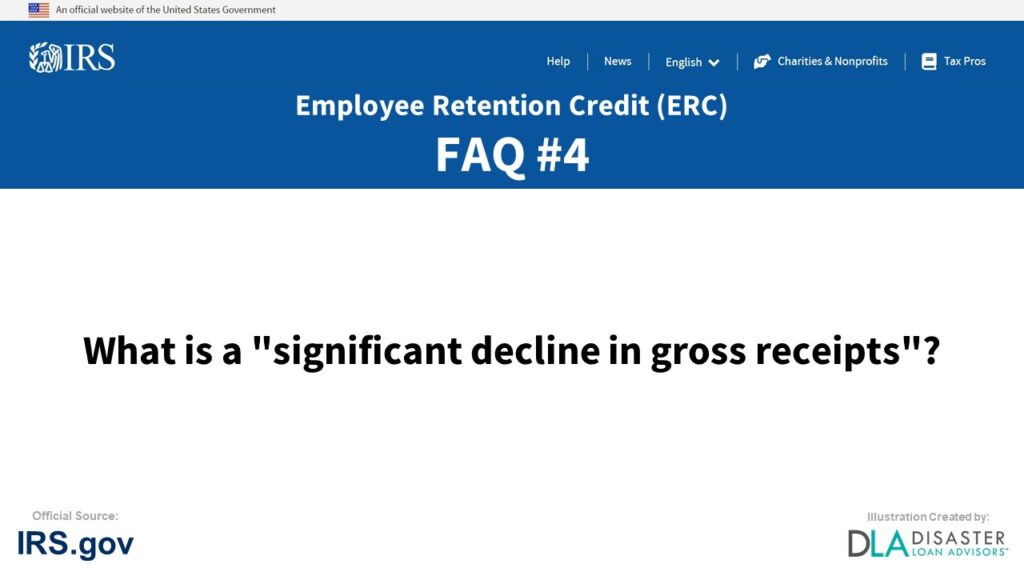 ERC Credit FAQ #4. What Is A "Significant Decline In Gross Receipts"?