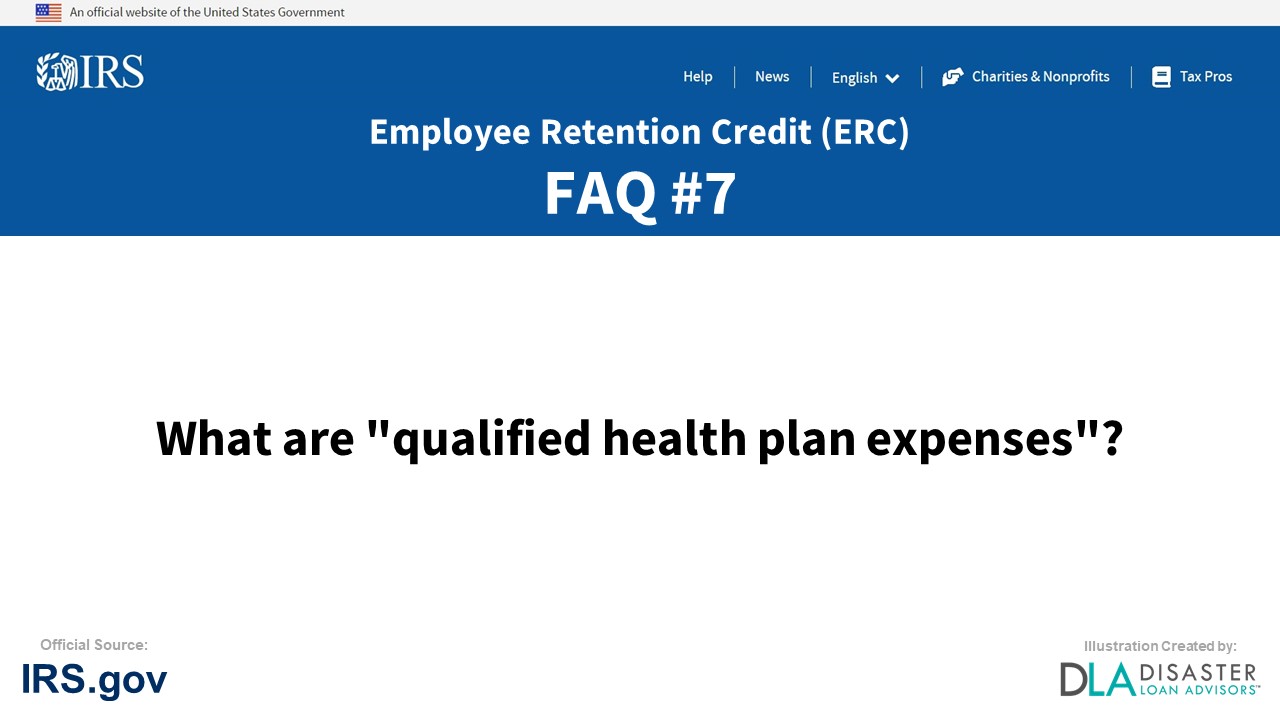 ERC Credit FAQ #7. What Are "Qualified Health Plan Expenses"?