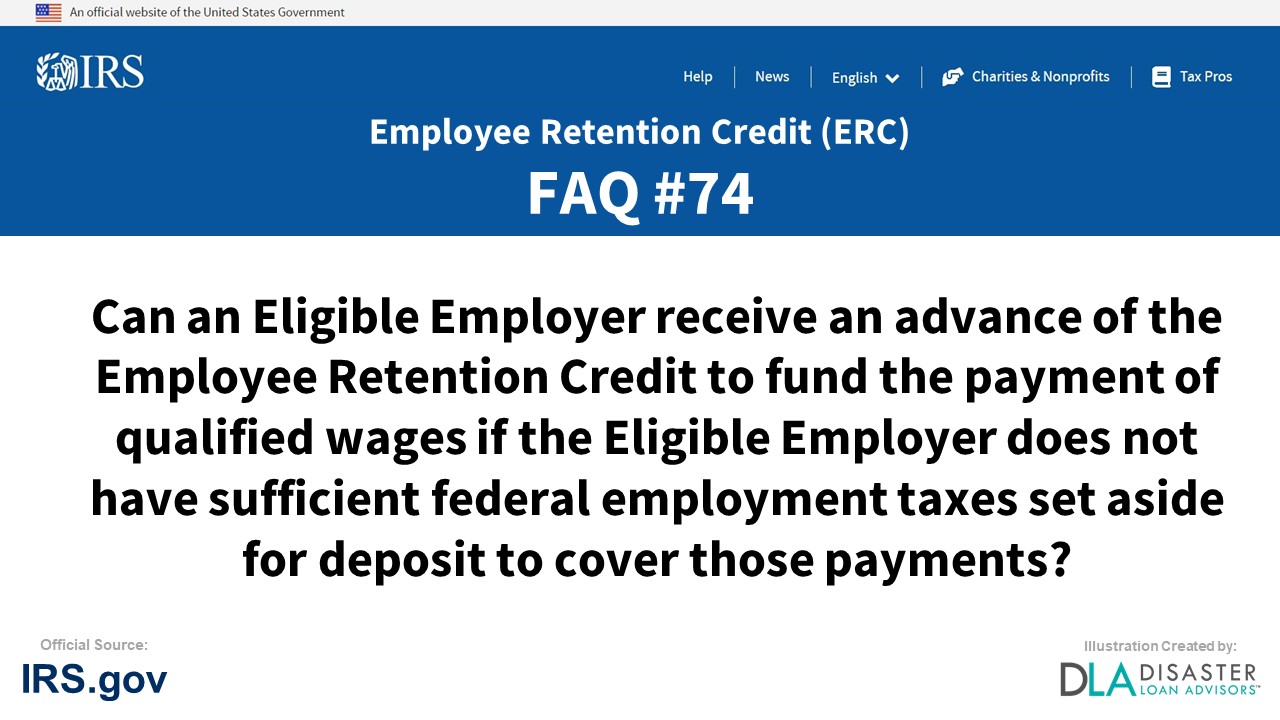 74. Can An Eligible Employer Receive An Advance Of The Employee