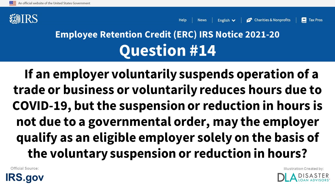 Erc-irs-14-if-an-employer-voluntarily-suspends-operation-of-a-trade-orbusiness-or-voluntarily