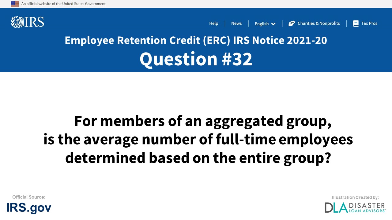 For members of an aggregated group, is the average number of full-time employees determined based on the entire group? - #32 ERC IRS Notice 2021-20