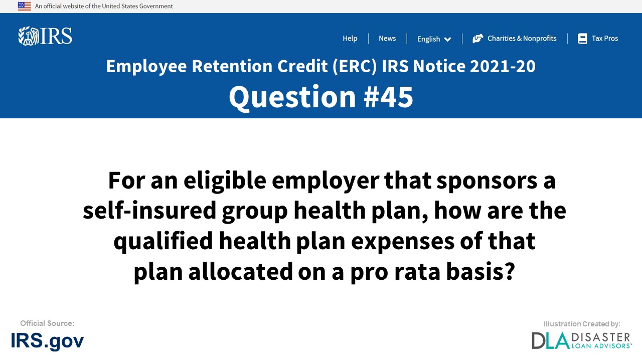 For an eligible employer that sponsors a self-insured group health plan, how are the qualified health plan expenses of that plan allocated on a pro rata basis? - #45 ERC IRS Notice 2021-20