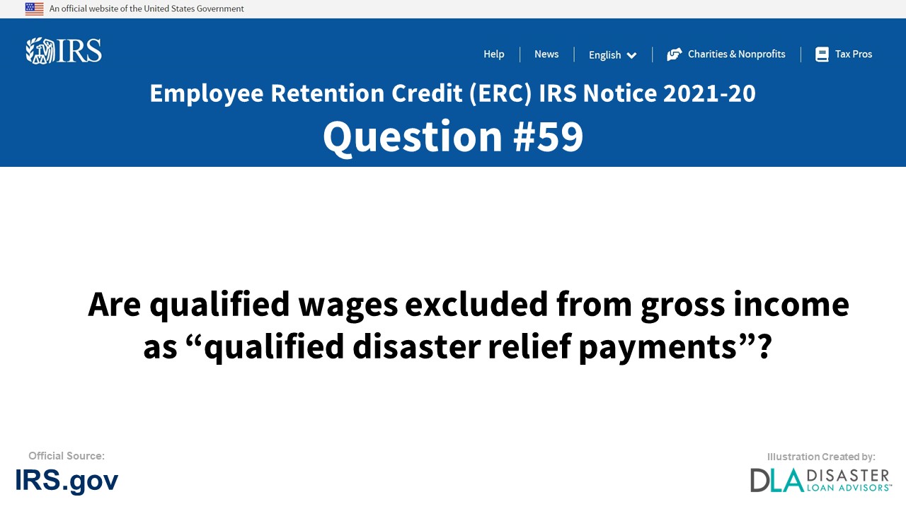Are qualified wages excluded from gross income as “qualified disaster relief payments”? - #59 ERC IRS Notice 2021-20