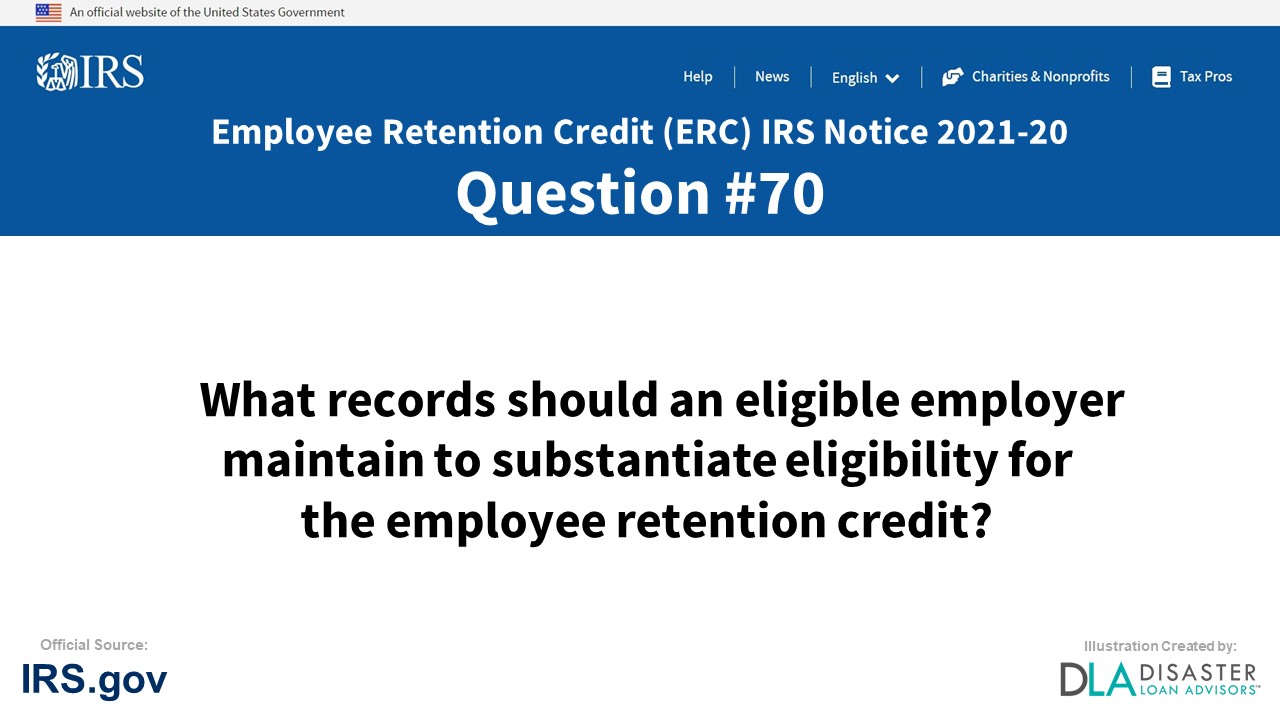 What records should an eligible employer maintain to substantiate eligibility for the employee retention credit? - #70 ERC IRS Notice 2021-20