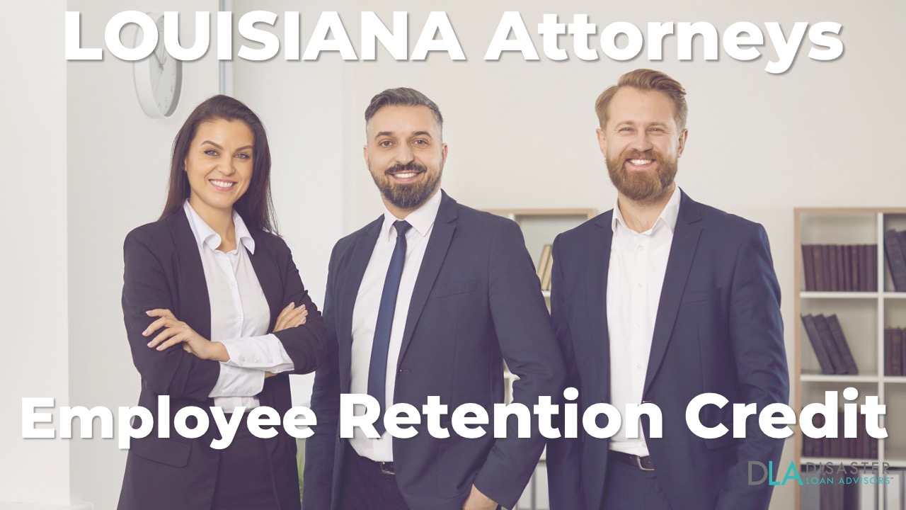 Louisiana Attorneys Lawyers And Law Firms Employee Retention Credit