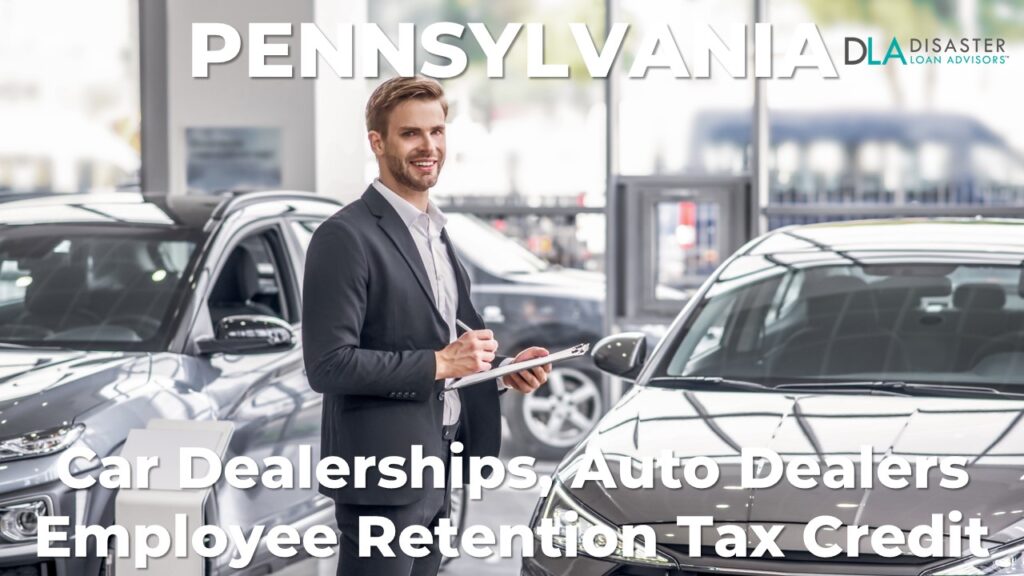 Pennsylvania Car Dealership Employee Retention Tax Credit for PA Auto