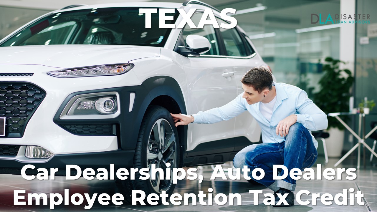 Texas Car Dealership Employee Retention Tax Credit for TX Auto Dealers